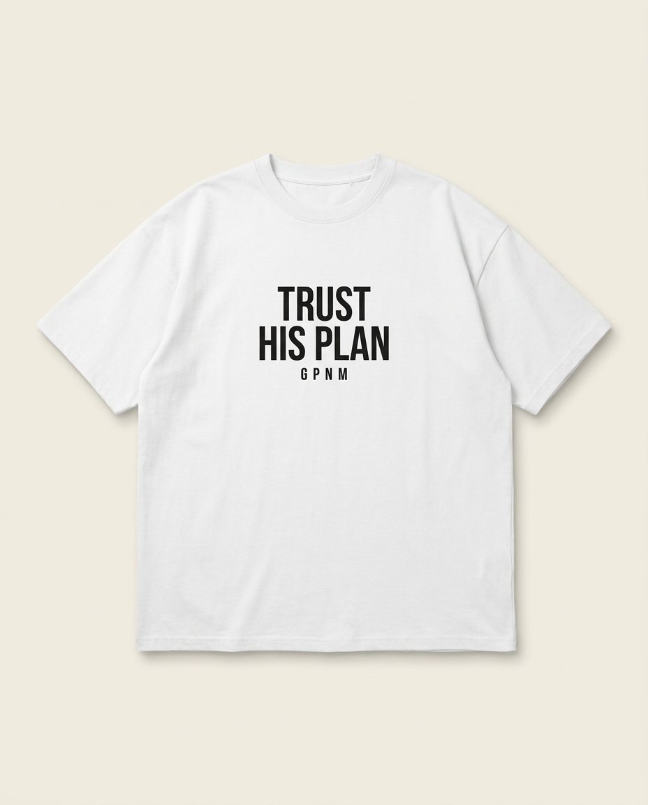 White GPNM Trust His Plan tee, front view